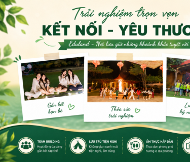 Tổ Chức Kỷ Yếu Cuối Khóa Cho Lớp Tại Ba Vì | Eduland Ba Vì – Trọn Gói, Đáng Nhớ, Khác Biệt